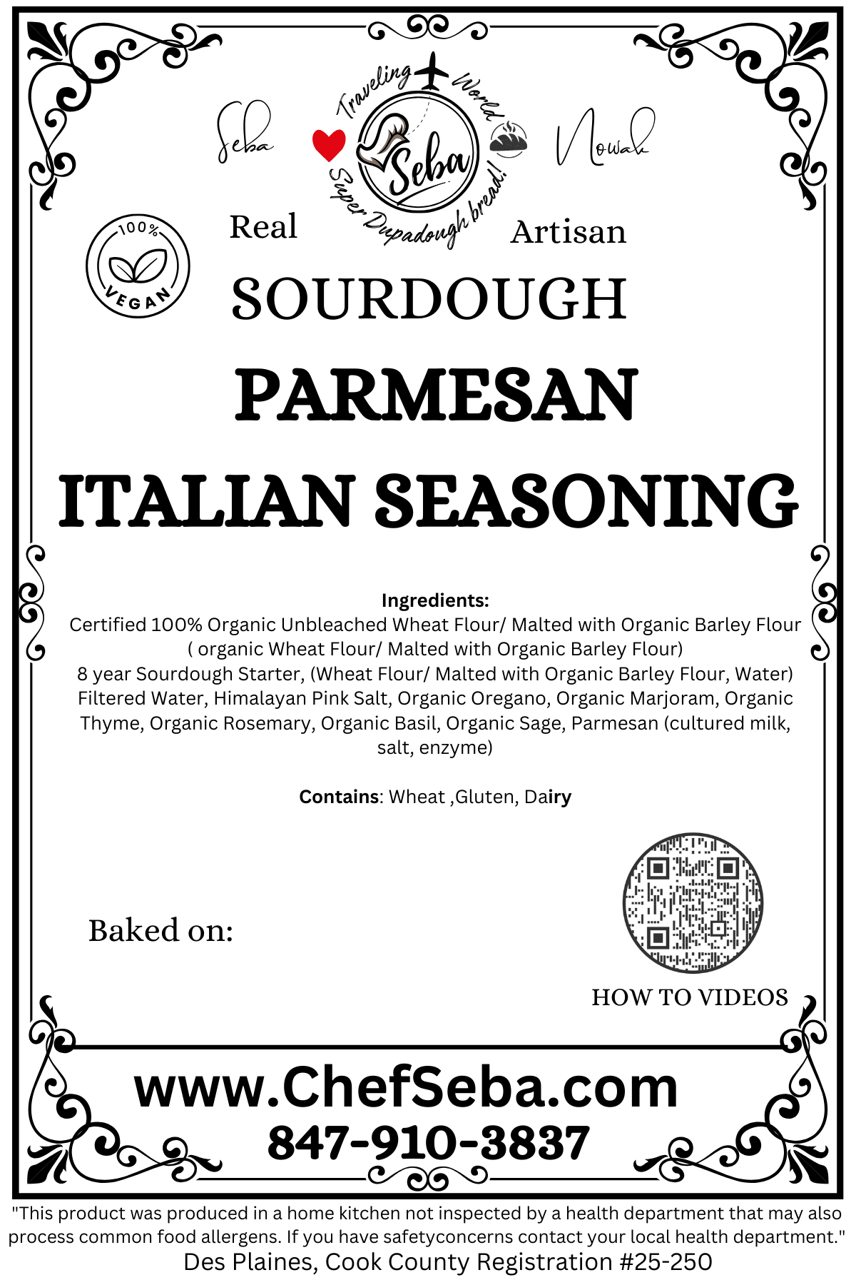 Parmesan Italian Seasoning Sourdough Bread – Chef SEBA Artisan Loaf (Savory, Cheesy, Herb-Infused) - Artisan Real Sourdough Bread Chef SebaArtisan Real Sourdough Bread Chef SebaArtisan Real Sourdough Bread Chef SebaSEBA-BRD-PARM-ITAL-WHLPARM-ITAL-0113.99Chef SEBA Parmesan Italian Seasoning sourdough bread sticker label showing flavor identification